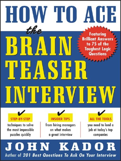 Title details for How to Ace the Brainteaser Interview by John Kador - Available
